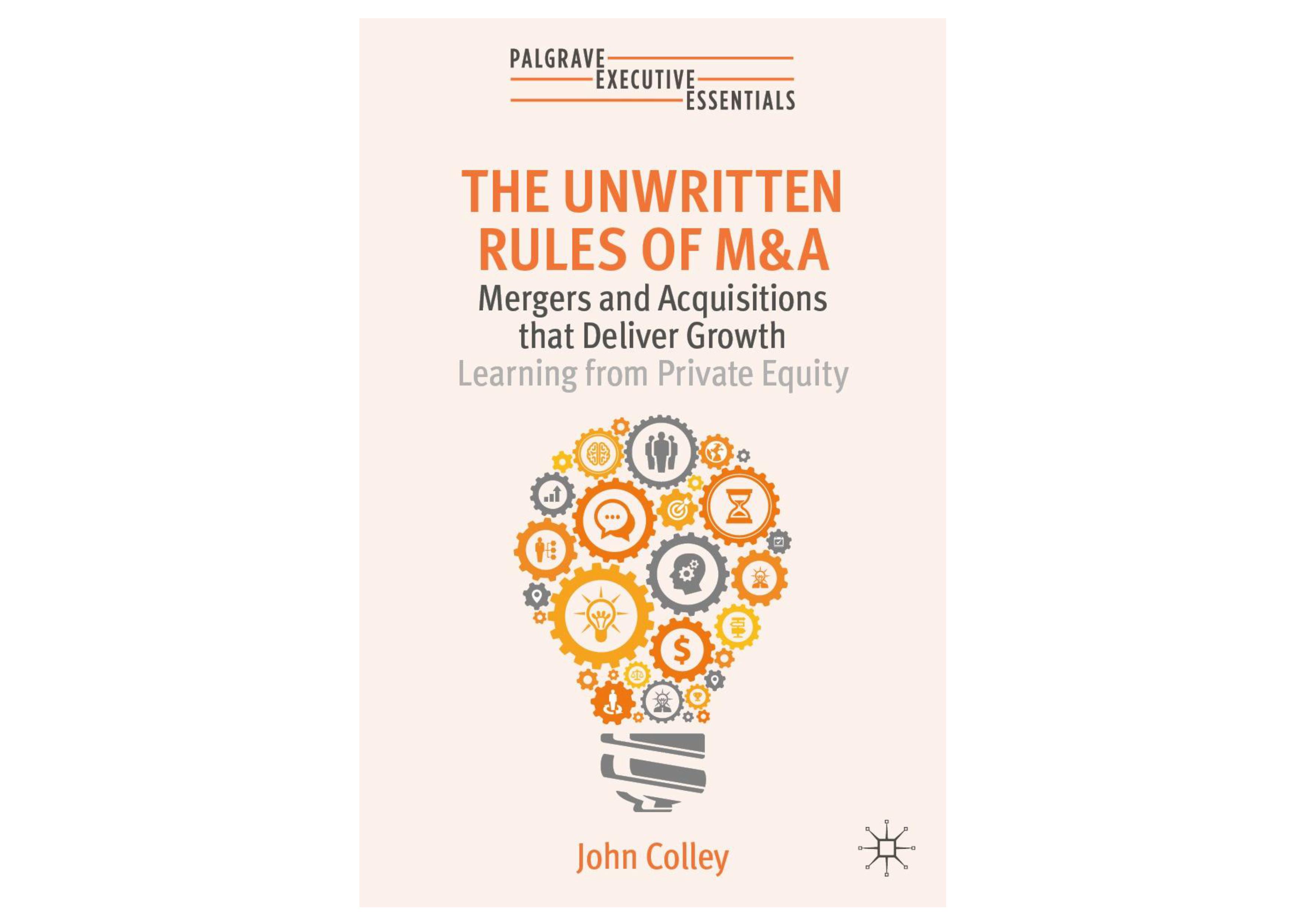 Book cover: The Unwritten Rules of M&A by John Colley